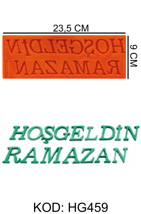 Hoşgeldin Ramazan Yazılı Silikon Kalıp HG459